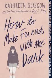 How-To-Make-Friends-With-The-Dark-Book-PDF-download-for-free