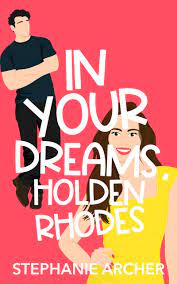 In Your Dreams Holden Rhodes Book PDF download for free