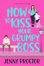 How-To-Kiss-Your-Grumpy-Boss-Book-PDF-download-for-free