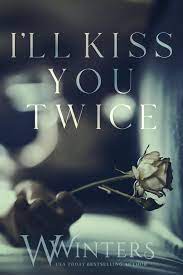 I'll Will Kiss You Twice Book PDF download for free