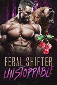 Feral Shifter Unstoppable Book PDF download for free