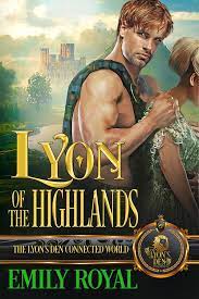 Lyon Of The Highlands The Lyon's Den Connected World Book PDF download for free