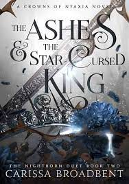 Download-The-Ashes-And-The-Star-Cursed-King-PDF-By-Carissa-Broadbent