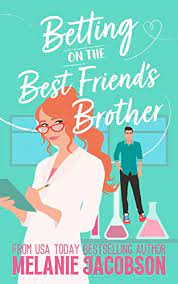 Betting on the Best Friend's Brother Book PDF download for free