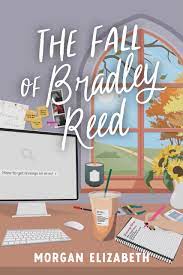 The Fall of Bradley Reed Book PDF download for free